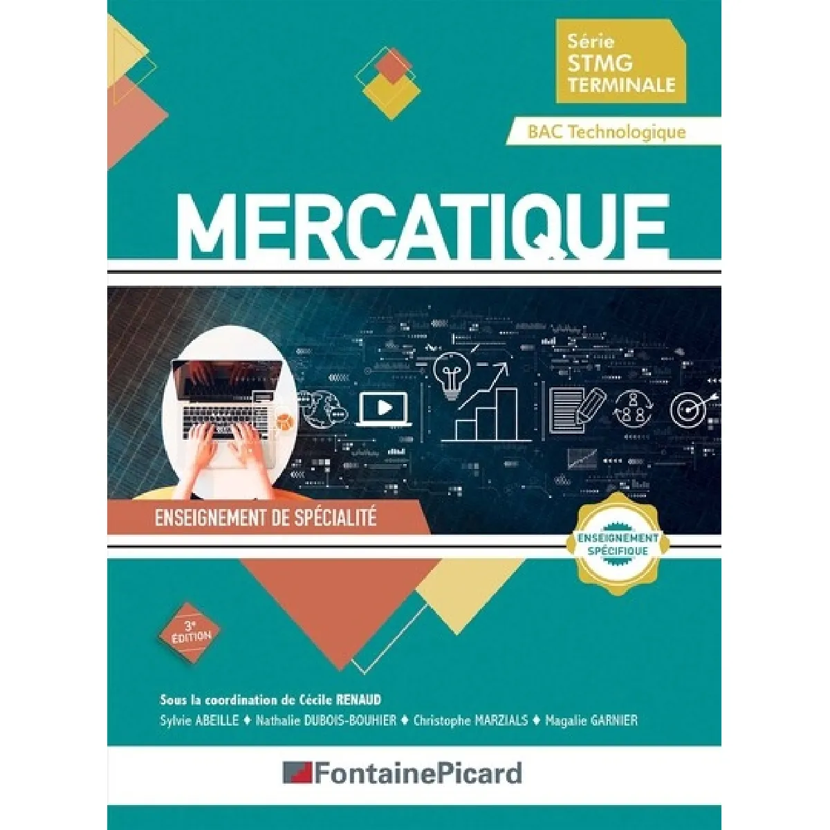 Mercatique, bac technologique série STMG terminale : enseignement de spécialité, enseignement spécifique