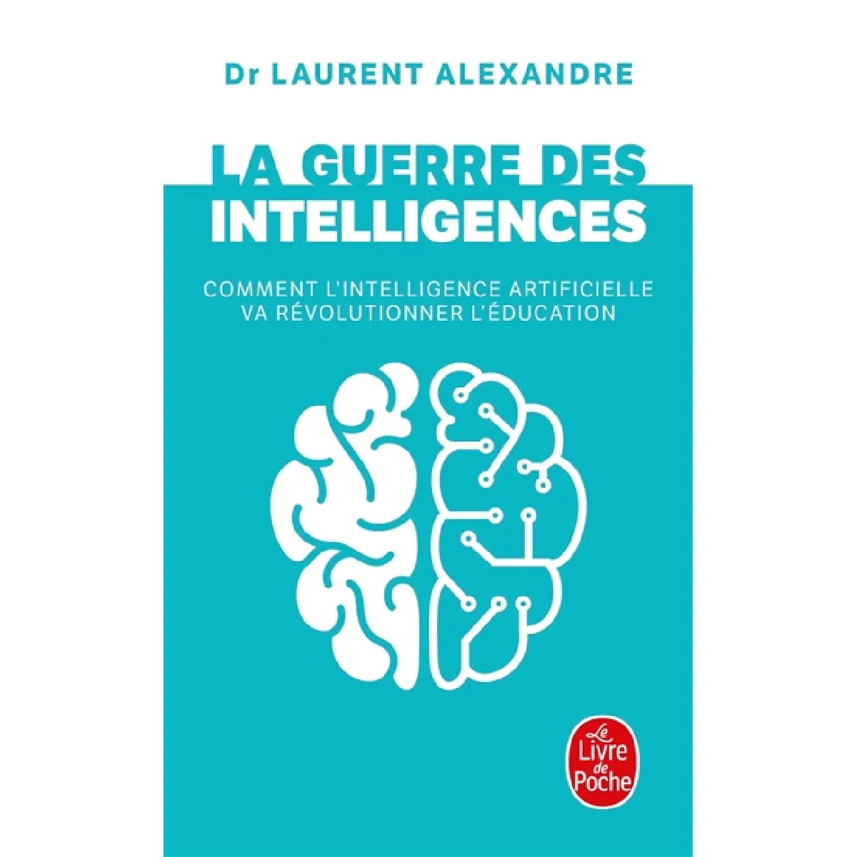La guerre des intelligences : comment l'intelligence artificielle va révolutionner l'éducation